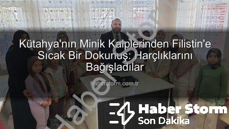 Kütahya’nın Minik Kalplerinden Filistin’e Sıcak Bir Dokunuş: Harçlıklarını Bağışladılar
