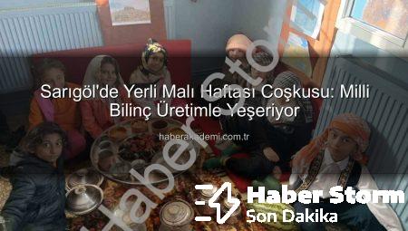Sarıgöl’de Yerli Malı Haftası Coşkusu: Üretim Bilinci Minik Kalplere İşleniyor