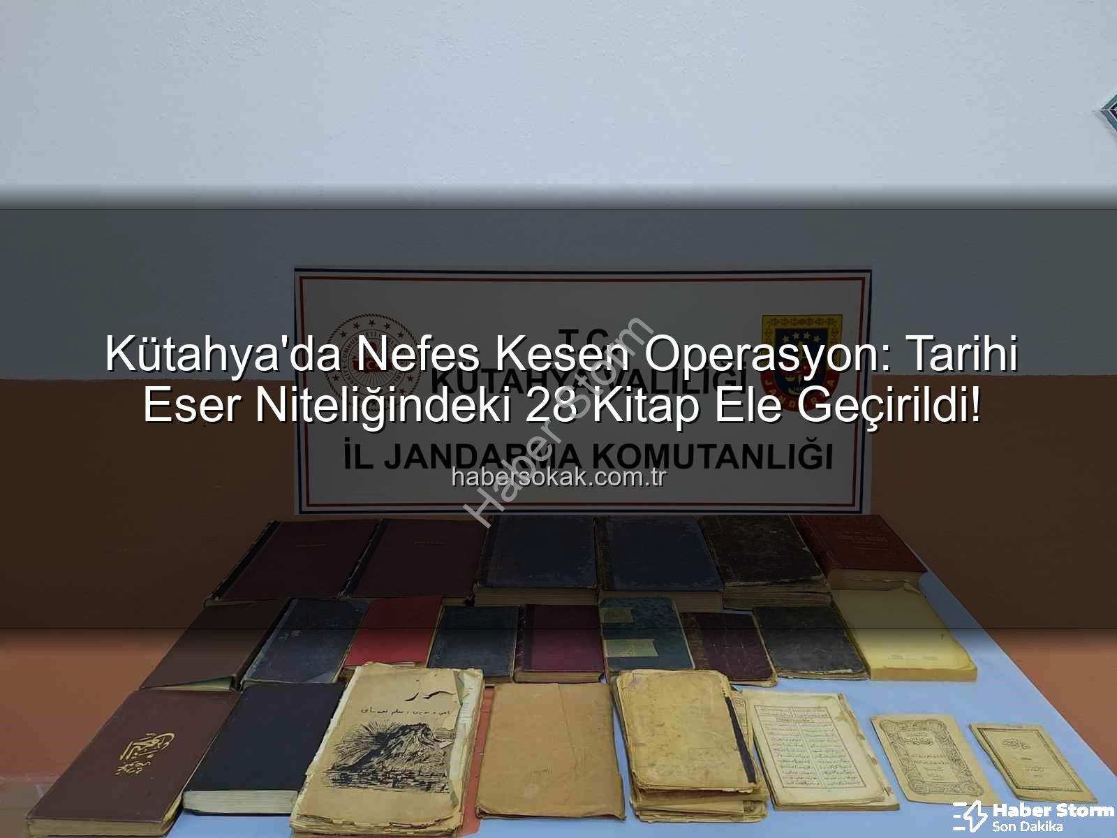 tarihi eser operasyonu - Kütahya Jandarması Tarihi Eser Kaçakçılığına Darbe Vurdu: 28 Kitap Ele Geçirildi