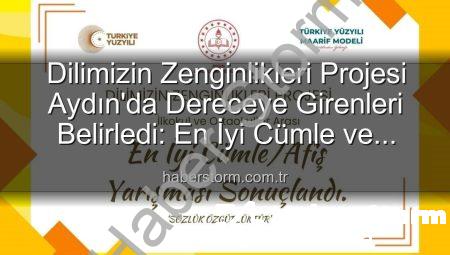 Dilimizin Zenginlikleri Projesi Aydın’da Dereceye Girenleri Belirledi: En İyi Cümle ve Afişler Ödüllendirildi