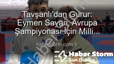 Tavşanlı’dan Gurur: Eymen Sayan, Avrupa Şampiyonası İçin Milli Takım’da!