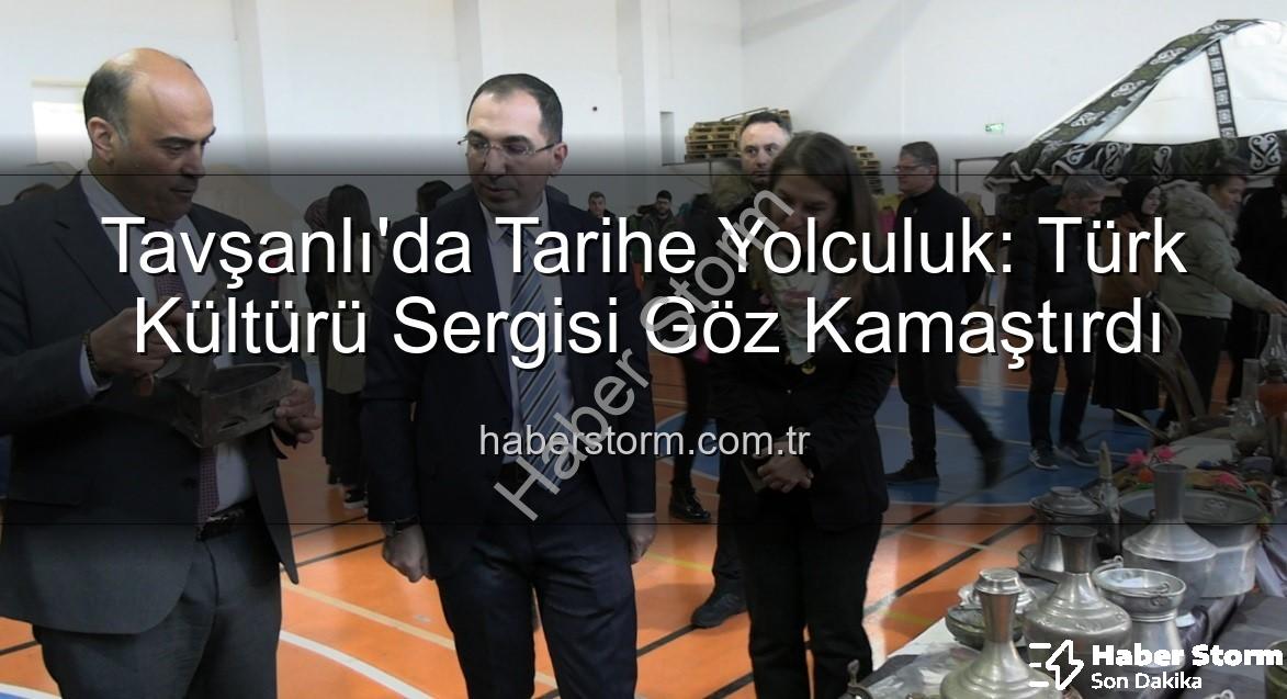 Türk Kültürü Sergisi - Tavşanlı'da Tarihe Yolculuk: Türk Kültürü Sergisi Göz Kamaştırdı