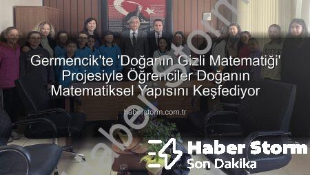 Germencik’te ‘Doğanın Gizli Matematiği’ Projesiyle Öğrenciler Doğanın Matematiksel Yapısını Keşfediyor