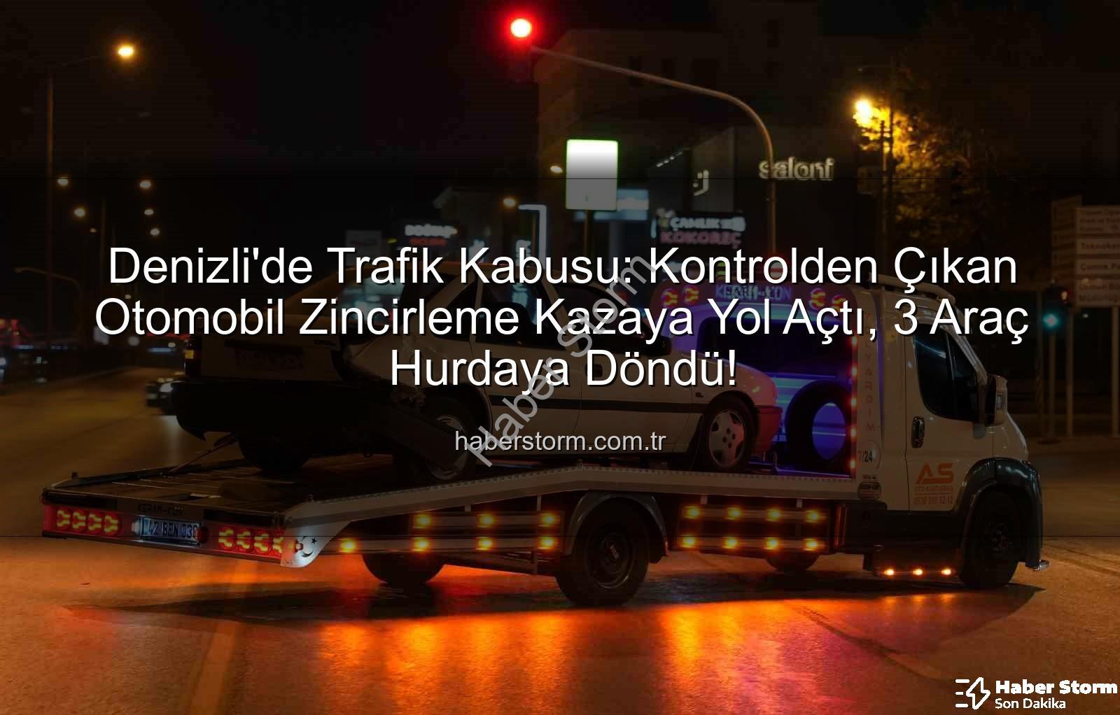Denizli zincirleme kaza - Denizli'de Trafik Kabusu: Kontrolden Çıkan Otomobil Zincirleme Kazaya Yol Açtı, 3 Araç Hurdaya Döndü!